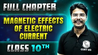 Magnetic Effects Of Electric Current FULL CHAPTER  Class 10th Science  Chapter 12  Udaan [upl. by Nerradal]