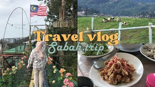 Travel Vlog ✈️ l 4D3N trip to Sabah  Kundasang amp Kota Kinabalu [upl. by Yelich]