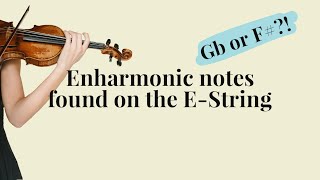 Enharmonic Notes on the EString violin [upl. by Adnilra]