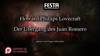 H P Lovecraft Der Übergang des Juan Romero REMAKE Hörbuch deutsch [upl. by Sherline272]