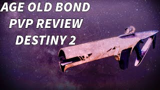 MY OLD AGE OLD BOND GOD ROLL REVIEW  Destiny 2 Age Old Bond Review Last Wish Auto Rifle [upl. by Jacinta]