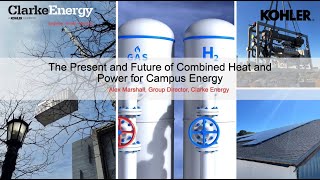 The Present and Future of Combined Heat and Power for Campus Energy [upl. by Madriene204]