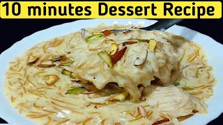 Only 10 Minutes Dessert Recipe With 2 Cups of Milk  Instant Sewai Custard Recipe  Dessert [upl. by Lamrouex755]