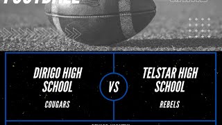 Dirigo HS Football v Telstar [upl. by Branscum]