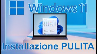 Installazione Pulita Windows 11 [upl. by Lafleur]