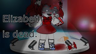 Elizabeth is dead [upl. by Albion]