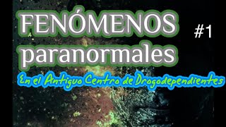 12 FENÓMENOS PARANORMALES “En Centro de toxicología“ [upl. by Ynohtnael834]