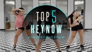 Best 99 Percent  Hey Now Dance Like That Dance Videos DanceOnHeyNow  TOP 5 [upl. by Cox]