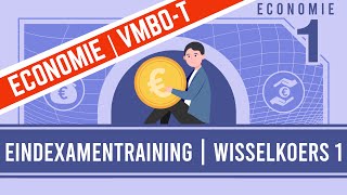 EINDEXAMENTRAINING  VMBO  ECONOMIE  WISSELKOERS DEEL 1 [upl. by Anilad]