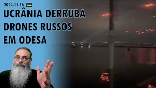 Ucrânia 20241116 GRANDE ATAQUE de DRONES contra ODESA é EVITADO com ARTILHARIA UCRANIANA [upl. by Nytsirc]