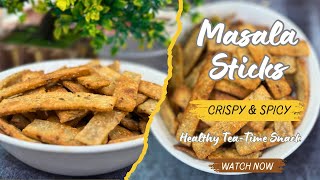 Masala Sticks Recipe  Ep 4  Easy amp Tasty Namkeen Snacks Perfect Chai Time Snack [upl. by Annahsat]