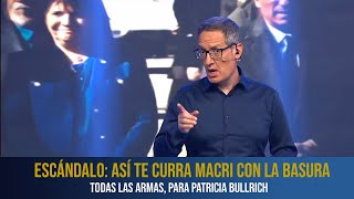 TODAS LAS ARMAS PARA BULLRICH  ESCÁNDALO EL CURRO DE LA CIUDAD CON LA BASURA  TLNDENUNCIA [upl. by Linskey]