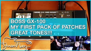 BOSS GX100  MY FIRST SET OF PATCHES Free Patch Included SOUND DEMO [upl. by Olrac231]