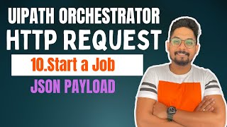 How to Start a Job in UiPath Orchestrator using API [upl. by Ragouzis]