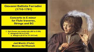 Giovanni Battista Ferrandini 17101791  Concerto in E minor for Flute traverso Strings and BC [upl. by Viquelia]