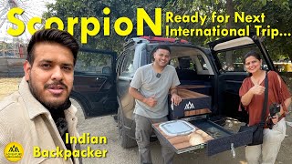 SCORPIO N  Ready for Next International Trip kitchen amp bed setup IndianBackpacker luxonthetrail [upl. by Briano]