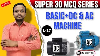 Super30 MCQ Series  Basic  DC amp AC Machine Lec17  BSPHCL TGIII UPPCL TGII ALPampTechnician [upl. by Melinde]