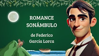 Romance sonámbulo Federico García Lorca [upl. by Kuster]