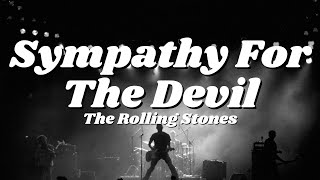 The Rolling Stones  Sympathy For The Devil Lyric Video🎵 [upl. by Nylsirk387]