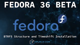 Fedora 36 Beta Changing btrfs structure and install Timeshift [upl. by Inahpit926]