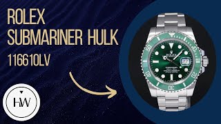 Huntington Watch Reviews The Rolex Submariner Hulk 116610LV [upl. by Niltac755]