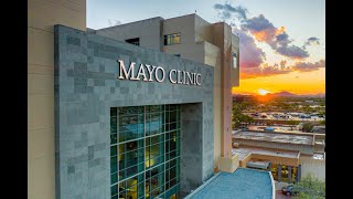 Welcome International Patients to Mayo Clinic Arizona What to Expect [upl. by Holey]