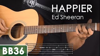 Happier  Ed Sheeran Guitar Tutorial [upl. by Analos]