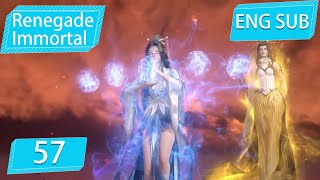 Eng Sub Renegade Immortal EP57 Part1 [upl. by Thorin]