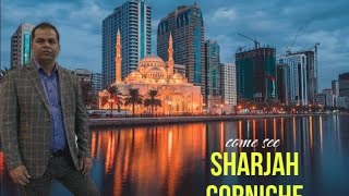 Hello Sharjah Visit to Corniche amp Islamic Museum [upl. by Dent]