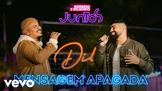 Dilsinho Sorriso Maroto  Mensagem Apagada Clipe Oficial [upl. by Cusack]