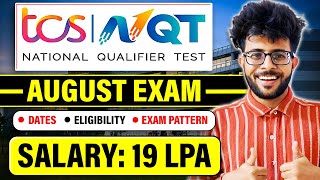 TCS NQT August 2023  Exam Date  Eligibility  Paper Pattern  Upto 19LPA CTC 👨‍💻🤑 [upl. by Banna]