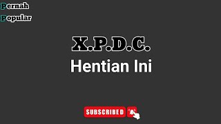 XPDC Hentian Ini Lirik [upl. by Yanad]