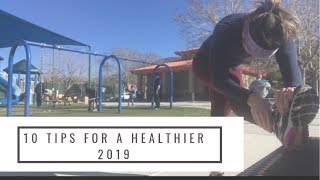 10 EASY TIPS TO BE HEALTHIER IN 2019BUSY MOM EDITION [upl. by Klement381]