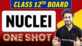 NUCLEI  Complete Chapter in 1 Shot  Class 12th BoardNCERT [upl. by Trimmer]