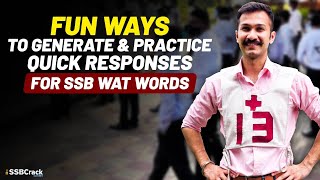 10 Fun Ways To Generate amp Practice Quick Responses For SSB WAT Words [upl. by Sheila]