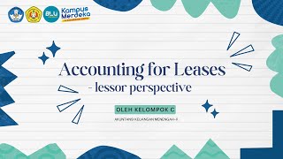 Tugas Week11RMK AKM2Accounting For LeaseLessor PerspectiveGroup C [upl. by Caraviello]