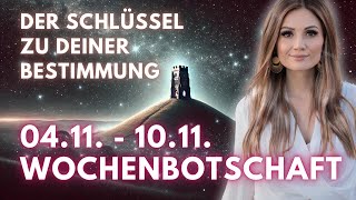 Der Schlüssel zu deiner Bestimmung 💫 0411  1011 Wochenbotschaft Tarot [upl. by Novit]