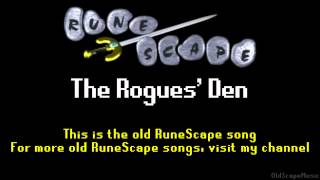 Old RuneScape Soundtrack The Rogues Den [upl. by Eiramnwad]