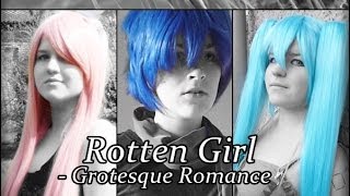 Rotten Girl Grotesque Romance  Vocaloid cmv [upl. by Rennob]