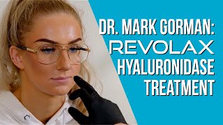 REVOLAX Hyaluronidase Treatment  Dr Mark Gorman [upl. by Cece]