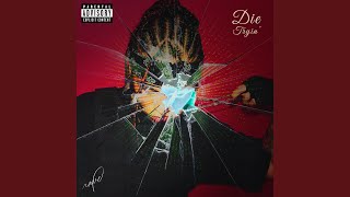 Die Tryin [upl. by Perkin]