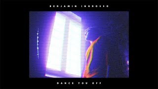 Benjamin Ingrosso  Dance You Off Video [upl. by Kantor]