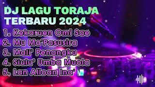 Kumpulan Lagu Toraja DJ Lagu Remix TorajaSiulu Umba MuolaLagu DJ Toraja Terbaru 2024Full Bass [upl. by Nanji]