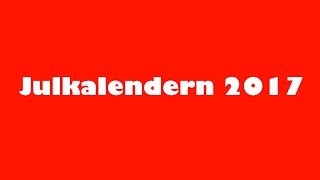 Julkalendern 2017  Avsnitt 1 [upl. by Nonna655]