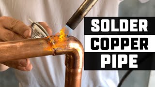 How To Solder Copper Pipe The CORRECT Way [upl. by Roselani]