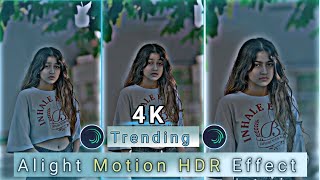 Alightmotion HDR effect video editing  how make to video editing [upl. by Evelunn877]