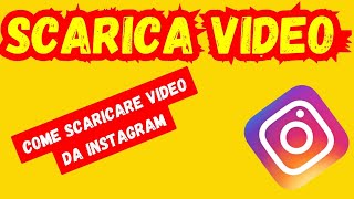 Come scaricare video da instagram  Tutorial Completo [upl. by Sadiras]