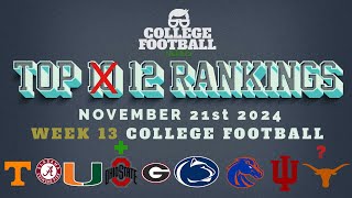 College Football Top 12 Rankings  Week 13  Ohio State 1 [upl. by Nonregla]