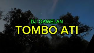 DJ GAMELAN  TOMBO ATI  OPICK djnitnotmusic [upl. by Dora787]