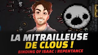 La mitrailleuse de clous  Isaac Repentance 0 To Dead God No Reset 210 [upl. by Hazlett906]